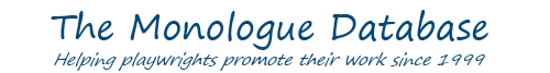 The Monologue Database: By These Aren't My Shoes Productions